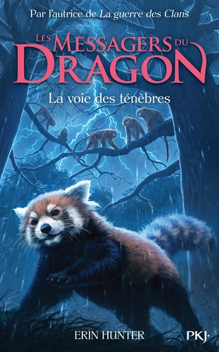 Les Messagers du Dragon, Cycle 1 - Tome 5 : Le chemin de lumière - aventure - pandas - Erin Hunter - Univers Poche