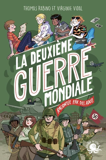 100 % Bio - La deuxième guerre mondiale racontée par des ados – Fiction documentaire – Seconde Guerre mondiale - témoignages WWII - récits historiques – livres éducatifs - roman jeunesse - Dès 9 ans - Thomas Rabino - edi8