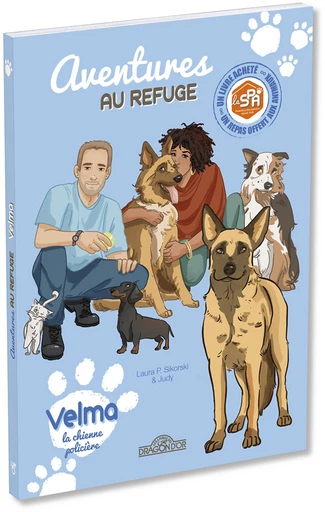 S.P.A. – Aventures au refuge – Velma la chienne policière – Lecture enfant chien adoption animal – Dès 7 ans -  S.P.A., Laura P. Sikorski - edi8