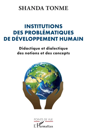 Institutions des problématiques de développement humain -  Shanda Tonme - Editions L'Harmattan