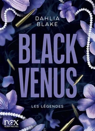 Les Légendes - tome 1 - Black Venus