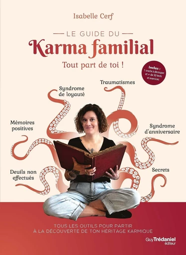 Le guide du karma familial - Tout part de toi ! - Isabelle Cerf - Tredaniel