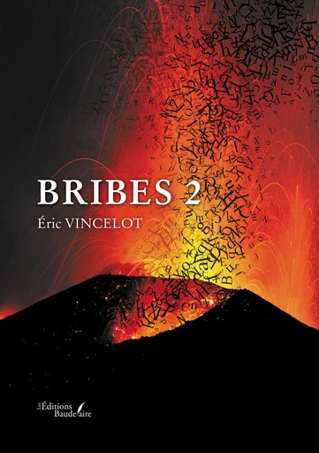 Bribes 2 - Éric Vincelot - Éditions Baudelaire