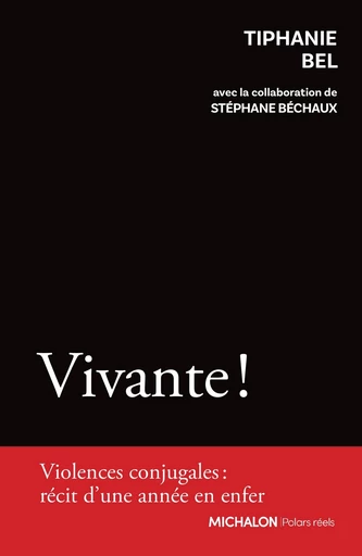 Vivante ! - TIPHANIE BEL, Stephane Bechaux - Michalon