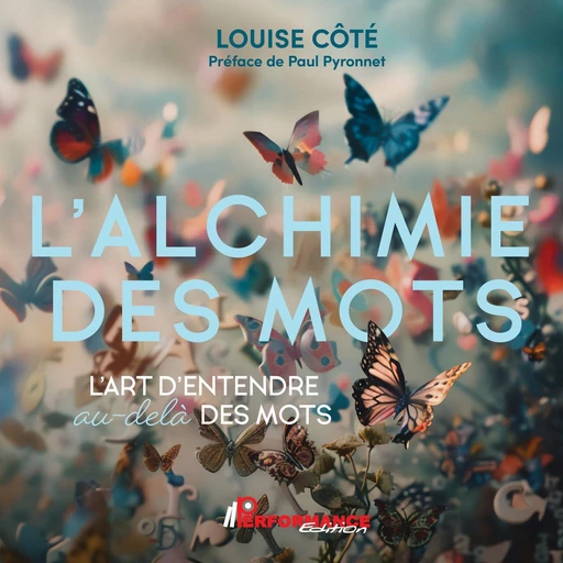 L'alchimie des mots - Louise Côté - Studio Bulldog