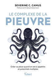 Le complexe de la pieuvre