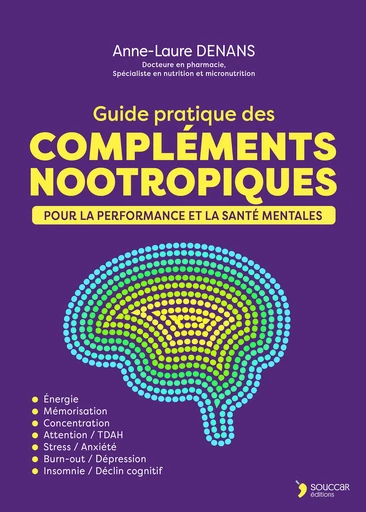 Guide pratique des compléments nootropiques -  - Thierry Souccar Éditions