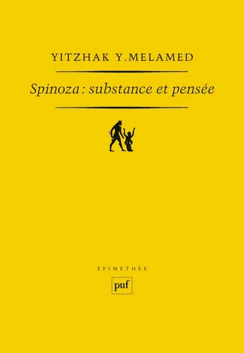 Spinoza : Substance et pensée - Yitzhak Melamed - Humensis