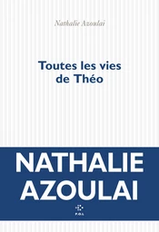 Toutes les vies de Théo