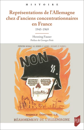 Représentations de l’Allemagne chez d’anciens concentrationnaires en France - Henning Fauser - Presses universitaires de Rennes