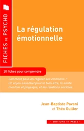 La régulation émotionnelle