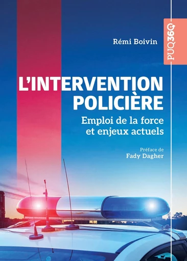 L'intervention policière - Rémi Boivin - Presses de l'Université du Québec