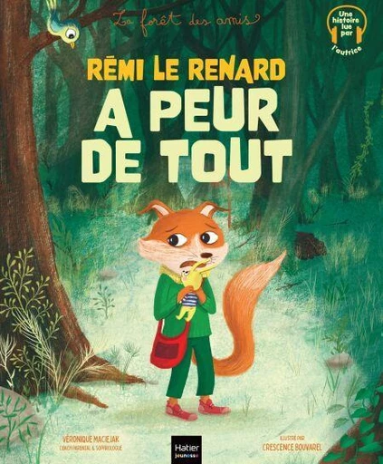 Rémi le renard a peur de tout - Véronique Maciejak - Hatier Jeunesse