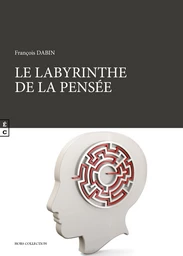 Le labyrinthe de la pensée