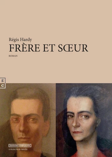 Frère et sœur - Régis Hardy - EDITIONS COMPLICITES