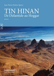 Tin Hinan, De l’Atlantide au Hoggar