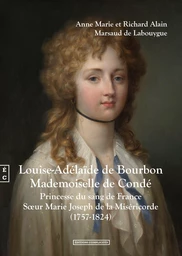 Louise-Adélaïde de Bourbon, Mademoiselle de Condé