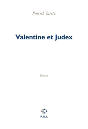 Valentine et Judex