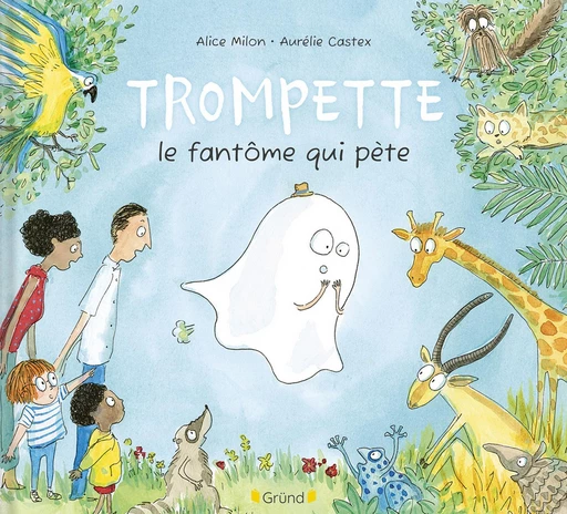 Trompette le fantôme qui pète – Album jeunesse relié – À partir de 3 ans - Alice Milon - edi8