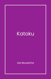 Katoku, tome 1