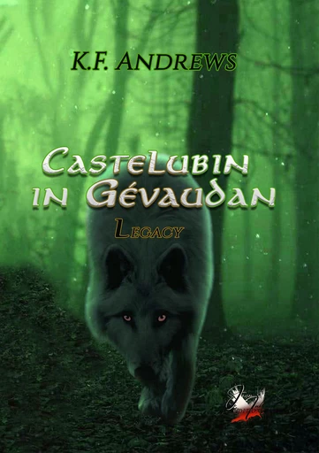 Castelubin in Gevaudan #1 - K. F. Andrews - Jenn Ink Editions