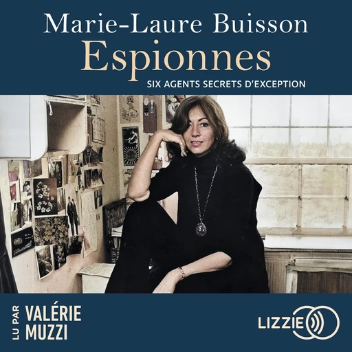 Espionnes - Six agents secrets exceptionnelles - Marie-Laure Buisson - Univers Poche