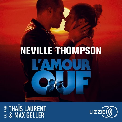 L'amour ouf - Neville Thompson - Univers Poche