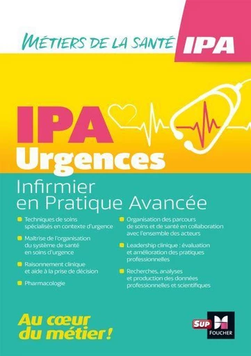 Infirmier en pratique avancée - IPA - mention Urgences -  Collectif - Foucher