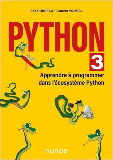 Python 3 - 2e éd. - Bob Cordeau, Laurent Pointal - Dunod