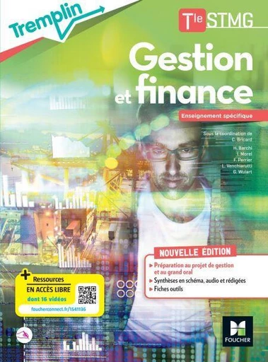 Tremplin - GESTION FINANCE Tle STMG - Enseignement spécifique - Éd. 2022 - Livre élève - Chantal Bricard, Hakim Barchi, Isabelle Morel, Franck Perrier, Laurent Venchiarutti, Grégory Wuiart - Foucher