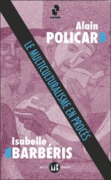 Le Multiculturalisme en procès