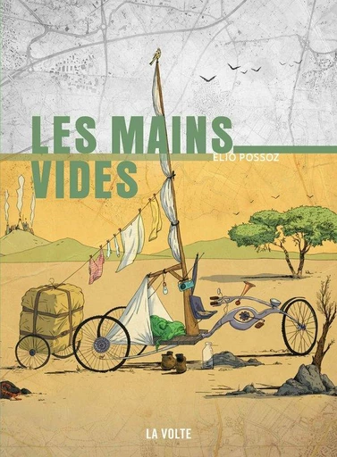 Les mains vides - Elio Possoz - La Volte