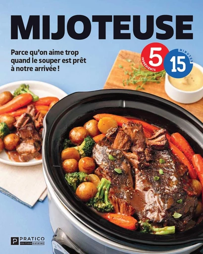 Mijoteuse -  Pratico Édition Cuisine - Pratico Édition Cuisine