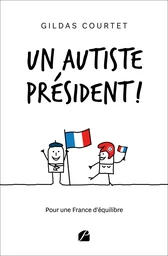 Un autiste président !