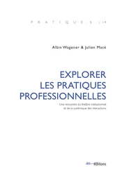 Explorer les pratiques professionnelles