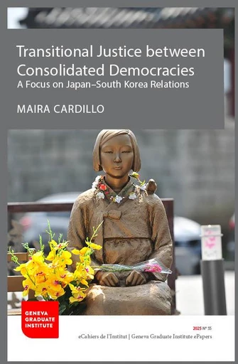 Transitional Justice between Consolidated Democracies - Maira Cardillo - Graduate Institute Publications