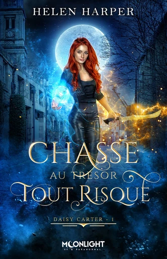 Chasse au trésor tout risque - Helen Harper - Moonlight