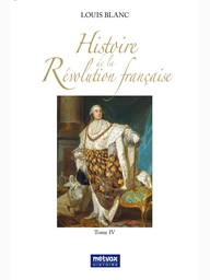 Histoire de la Révolution française - tome IV