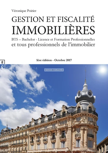 Gestion et fiscalité immobilières - Véronique Poirier - EDITIONS COMPLICITES