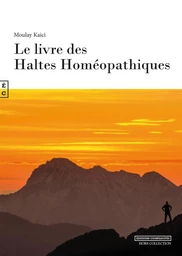 Le livre des Haltes Homéopathiques