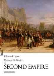 Une nouvelle histoire du Second Empire