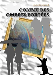 Comme des ombres portées