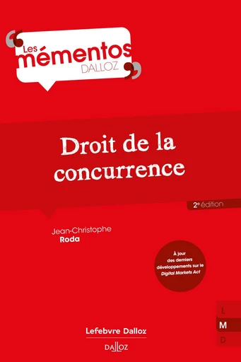 Droit de la concurrence. 2e éd. (N) - Jean-Christophe Roda - Groupe Lefebvre Dalloz