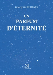 Un parfum d'éternité