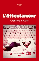 L’Attentamour