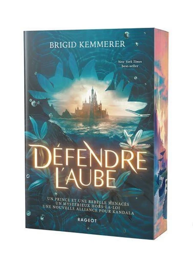 Défendre l'aube - Brigid Kemmerer - Rageot Editeur