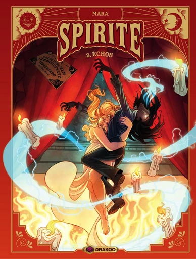 Spirite - Tome 3 - Échos -  Mara - Drakoo