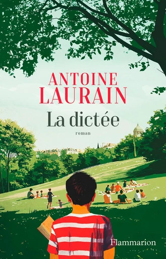 La dictée - Antoine Laurain - Flammarion