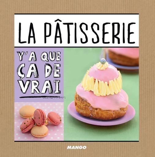 La pâtisserie - Jean Etienne - Mango Ed.