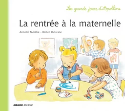 La rentrée à la maternelle